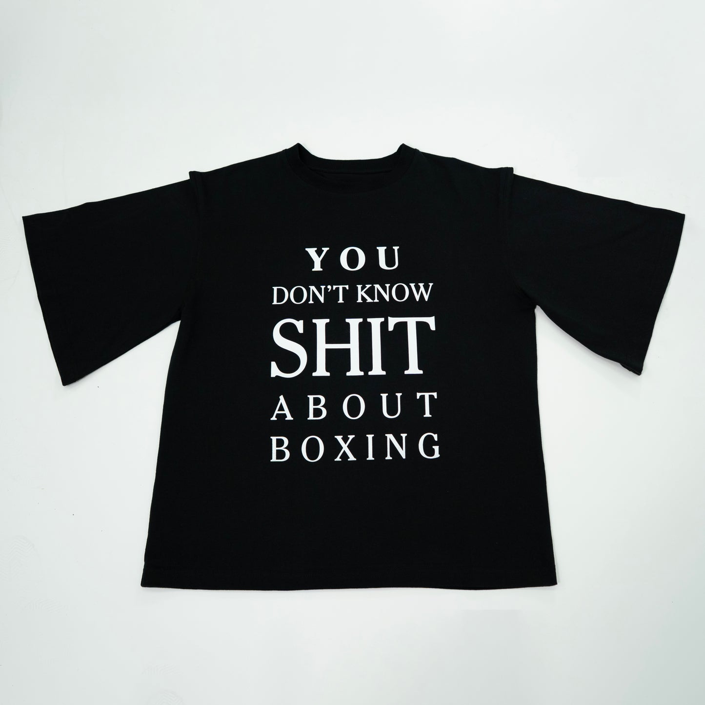 PRESALE - YOU DON'T KNOW SHIT ABOUT BOXING TEE