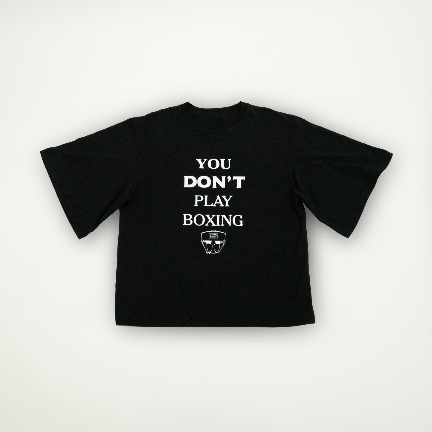 PRESALE - YOU DON'T PLAY BOXING TEE